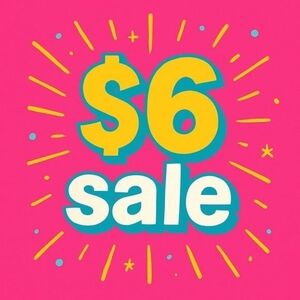 Vibrant $6 Sale Sign